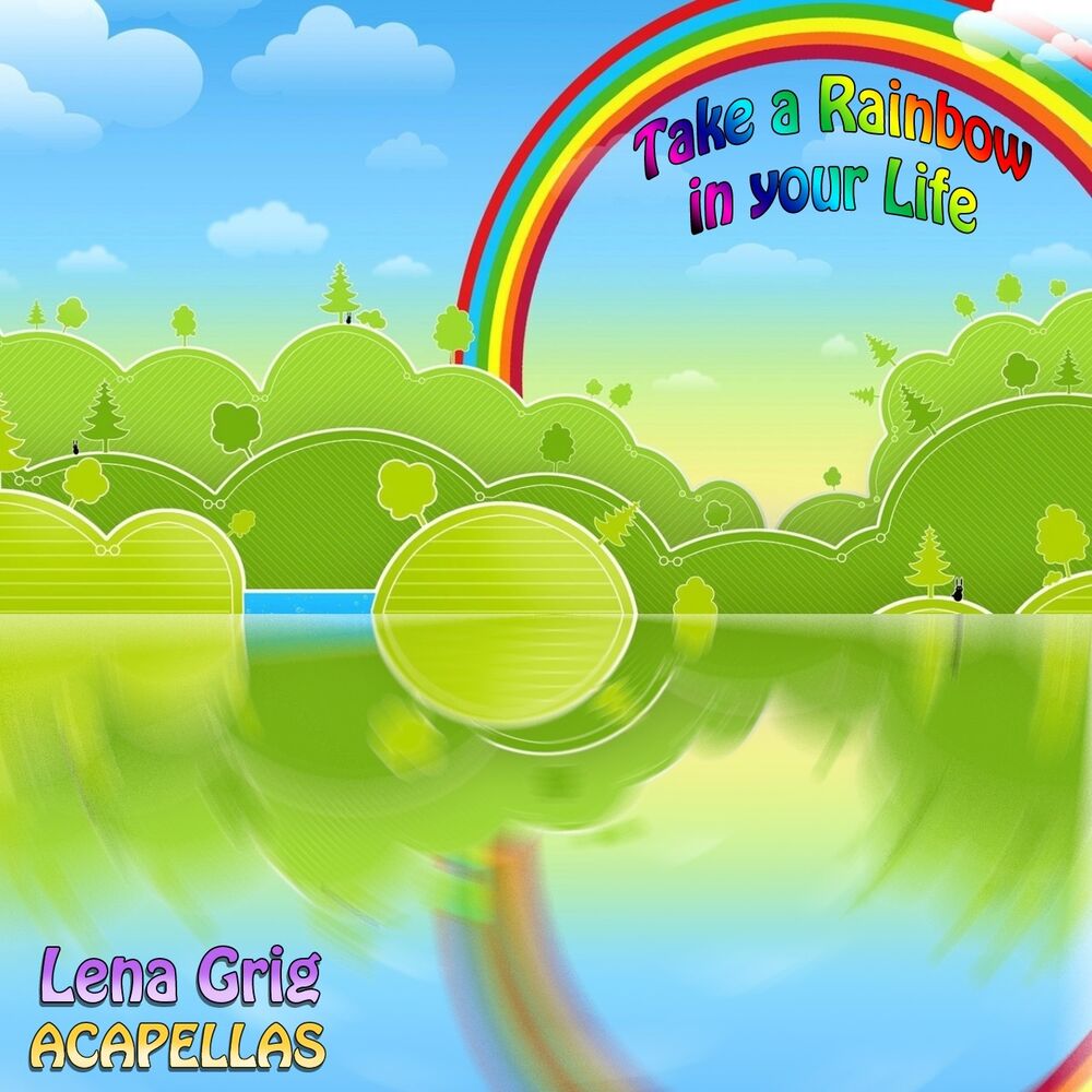 Picture of Take a Rainbow in Your Life ( Acapellas 128 BMP in G Maj and G Min)