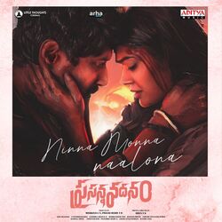 Cover of Ninna Monna Naalona (From "Prasanna Vadanam")