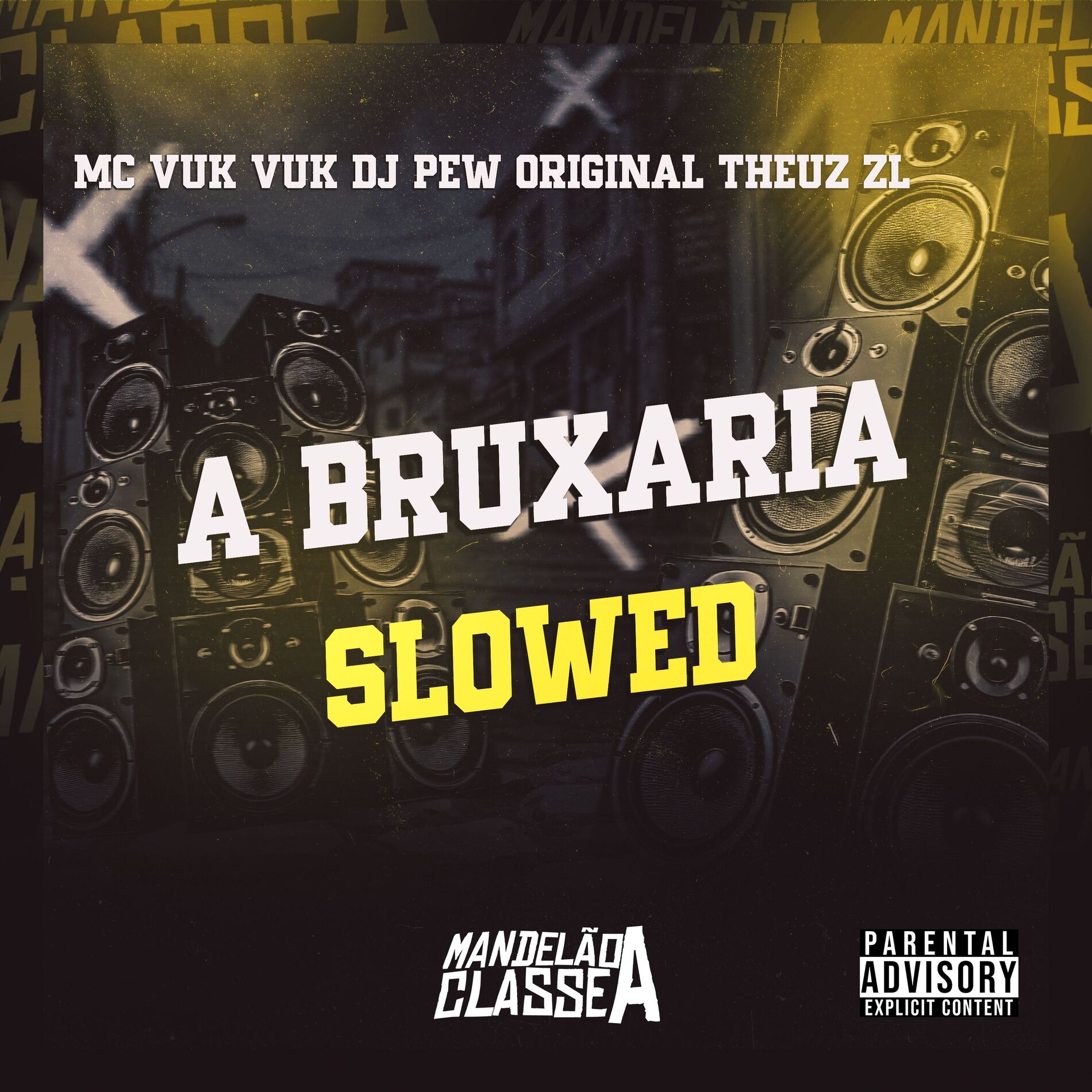 Album cover of A Bruxaria (Slowed)