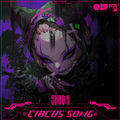 A CIRCUS SONG