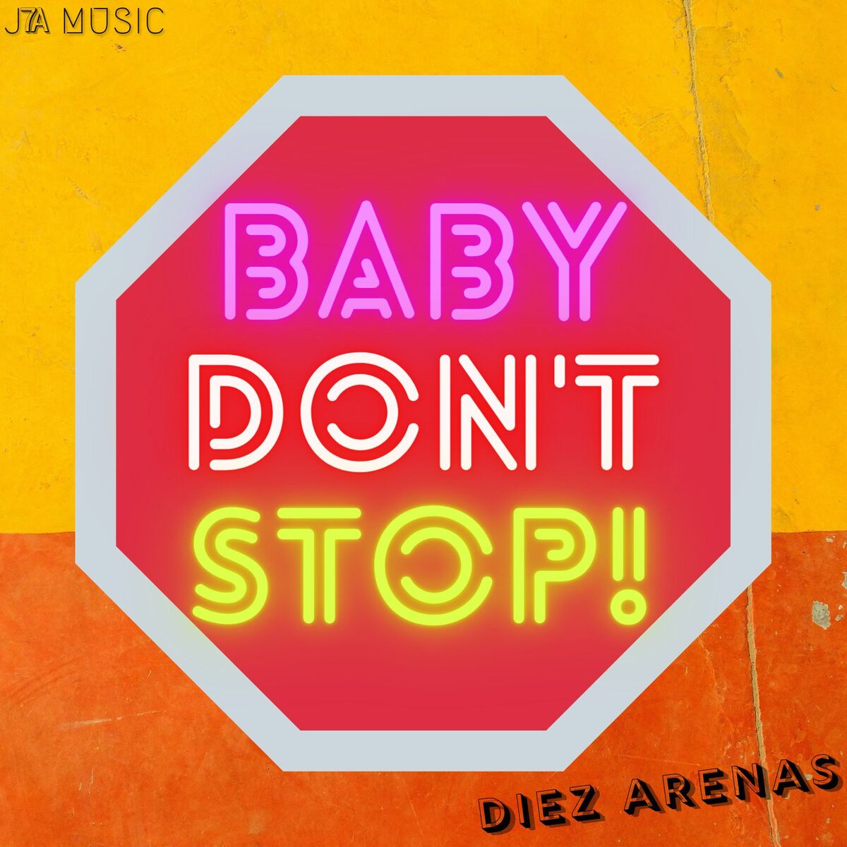 Album cover of Baby Don't Stop