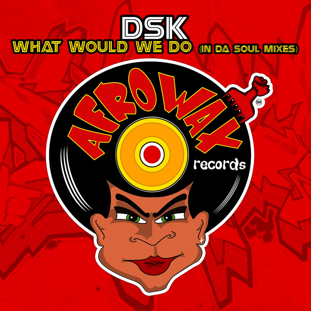 Picture of What Would We Do (In Da Soul Mixes) - EP