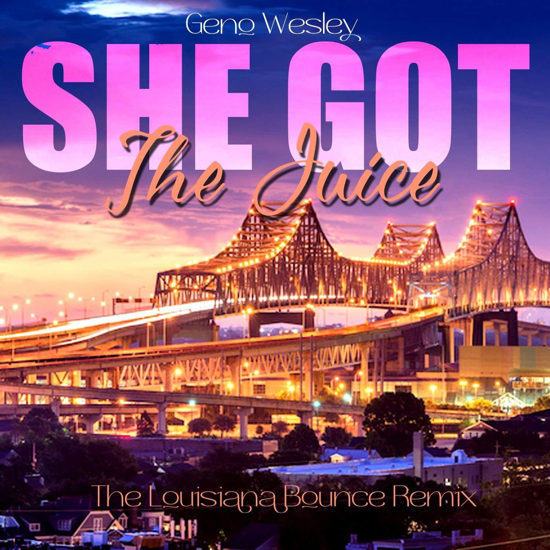 Album cover of She Got The Juice (feat. Dj Moon) [The Louisiana Bounce Mix]