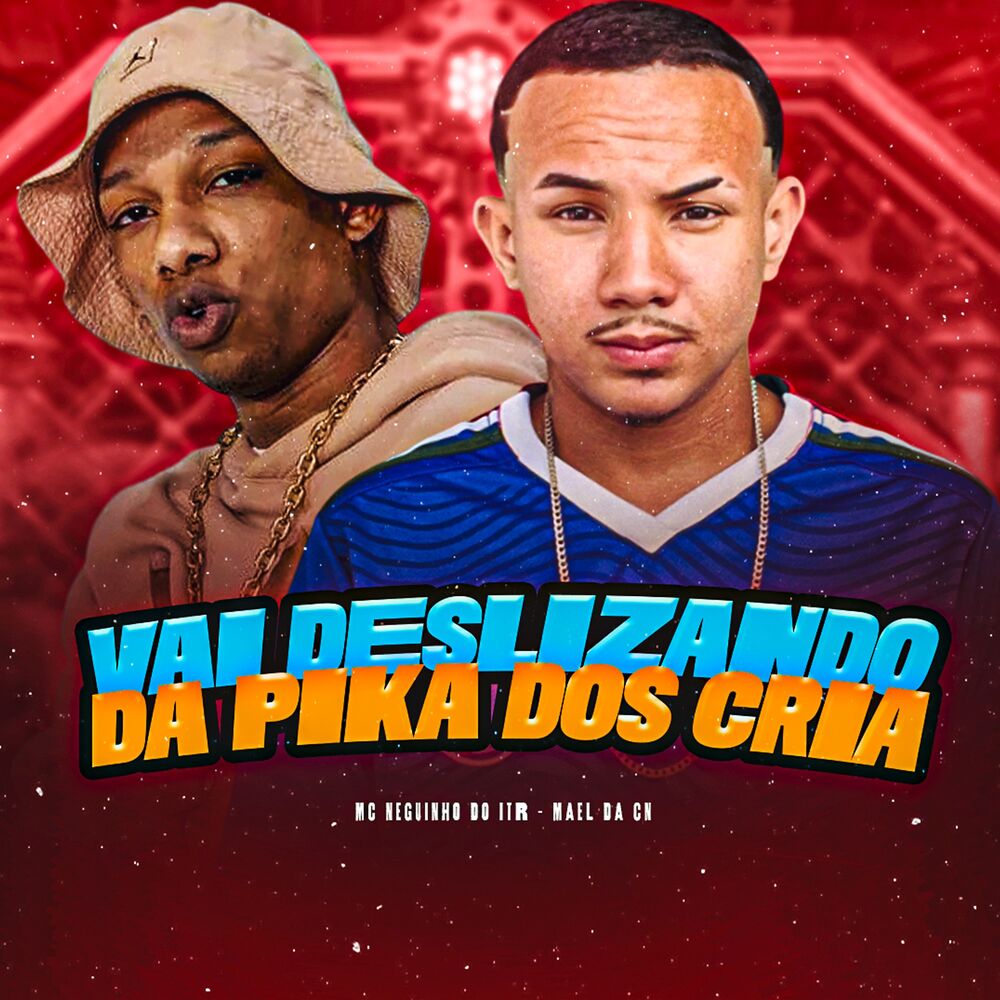 Picture of Vai Deslizando da Pika dos Cria