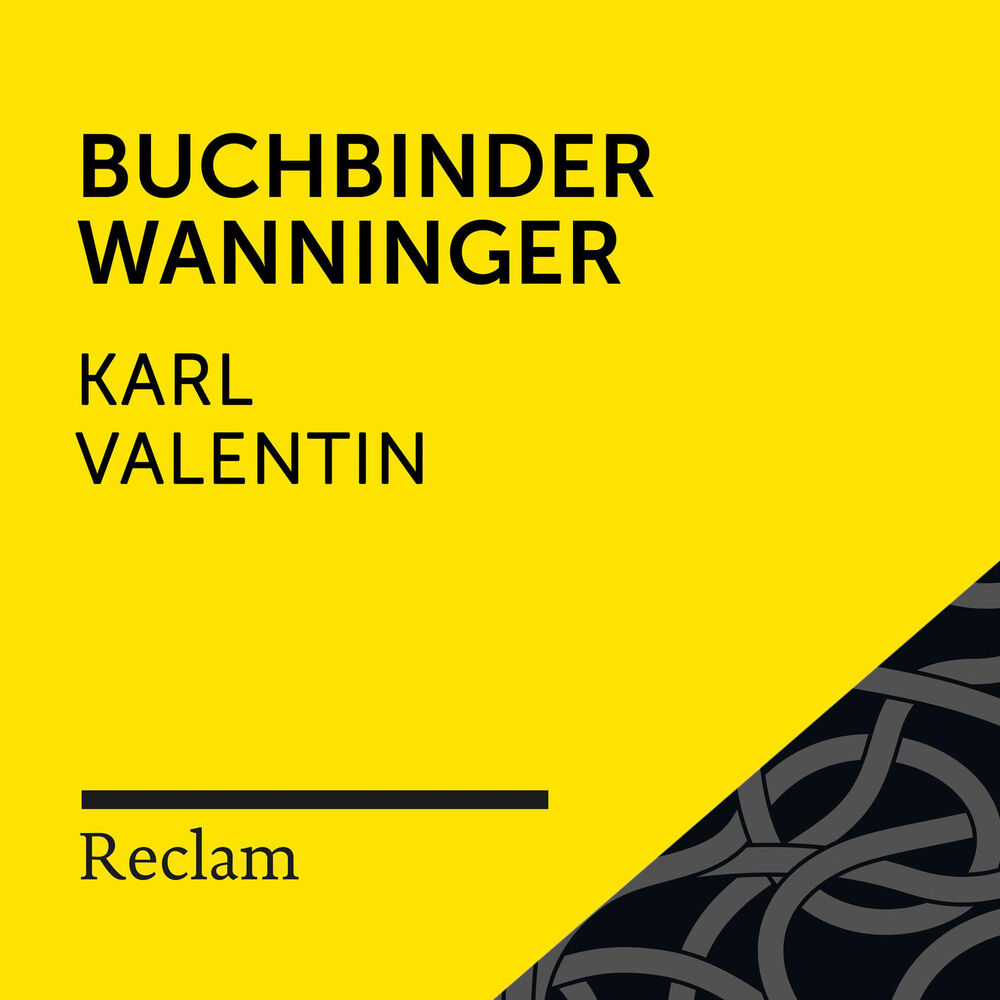 Picture of Karl Valentin: Buchbinder Wanninger (Reclam Hörbuch)