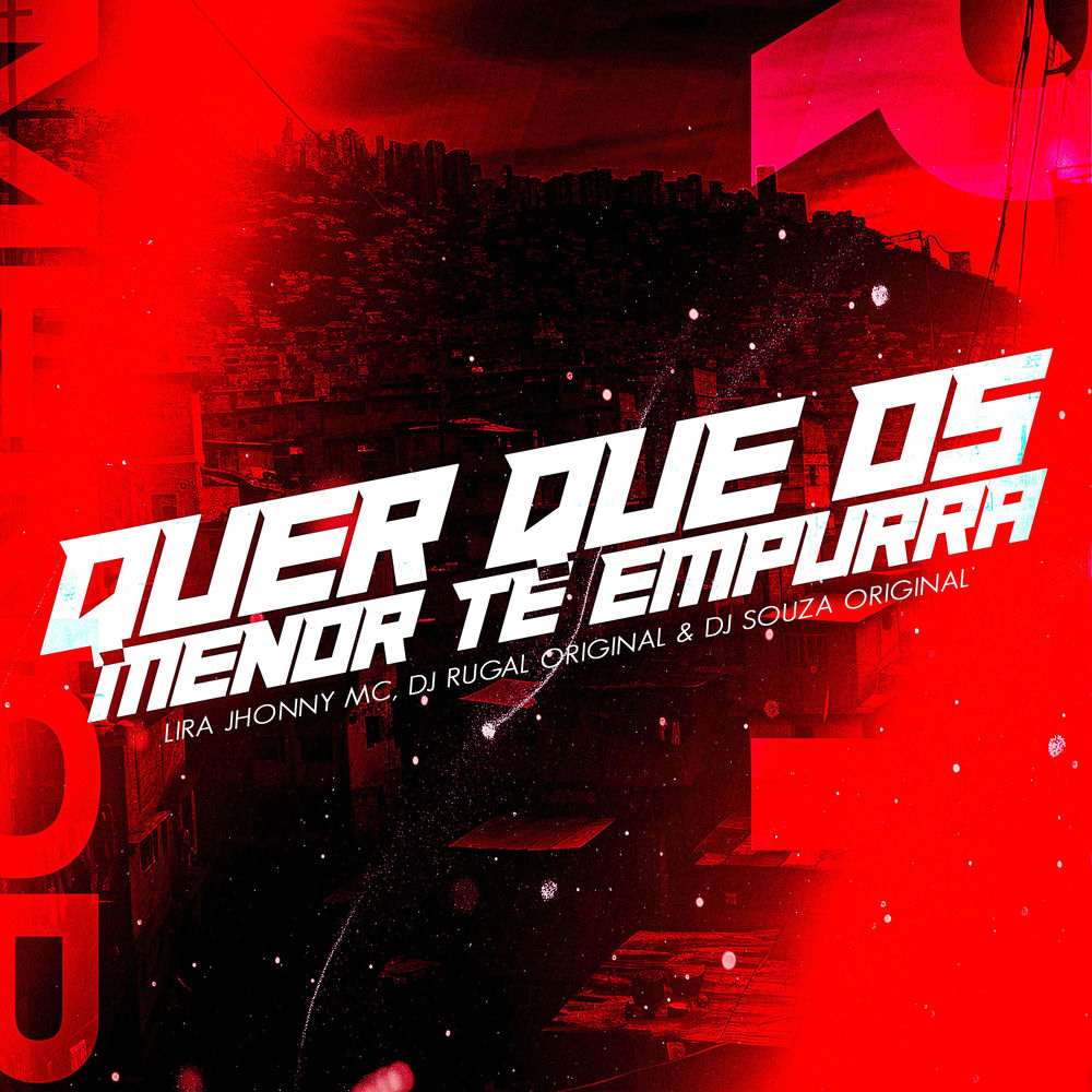 Quer Que os Menor Te Empurra