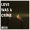 Love Was A Crime by Joan Baez album cover
