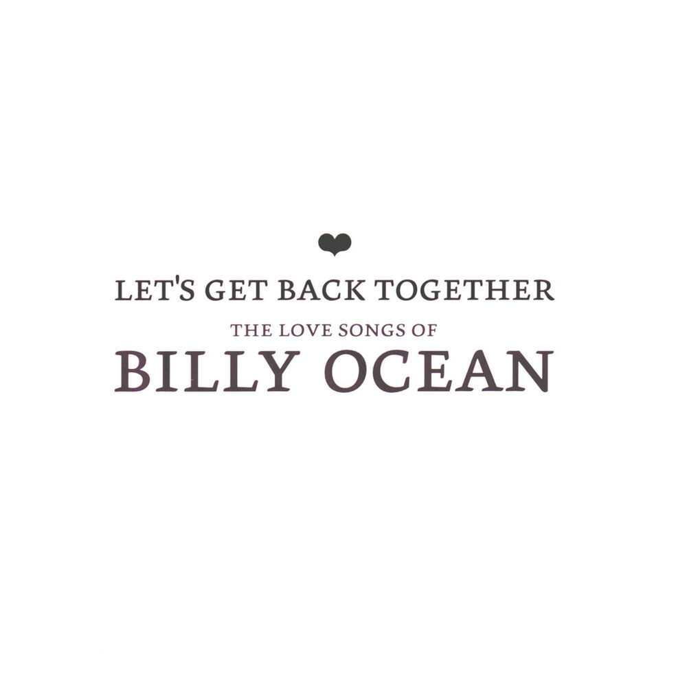 Picture of Let's Get Back Together - The Love Songs Of Billy Ocean