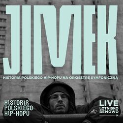 Cover of HISTORIA POLSKIEGO HIP-HOPU NA ORKIESTRĘ SYMFONICZNĄ (Live)