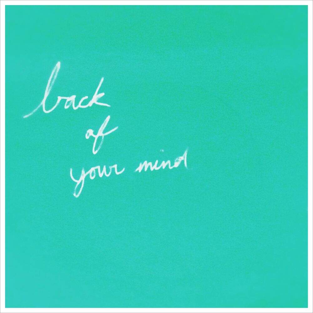 Picture of Back of Your Mind