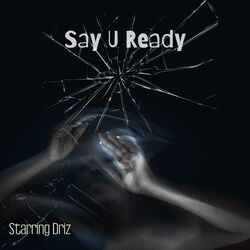 Cover of Say u Ready