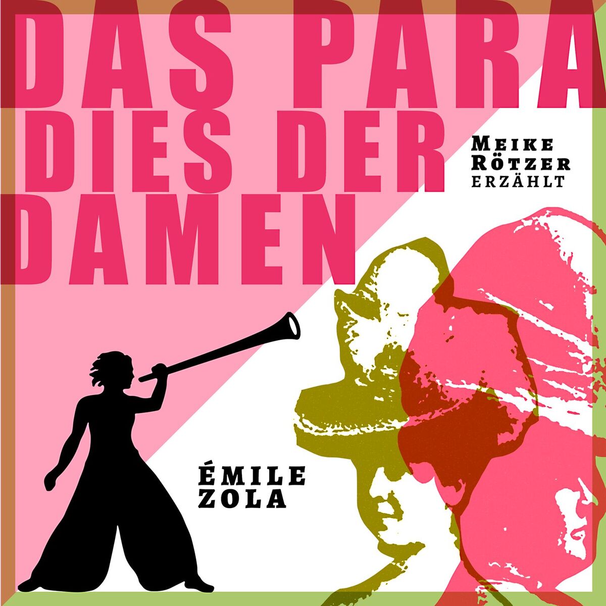 Album cover of Das Paradies der Damen - Erzählbuch, Band 3 (Ungekürzt)