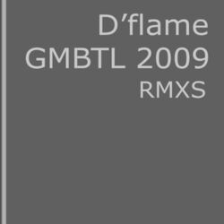 Cover of G.M.B.T.L. 2009 Rmxs (Remix)