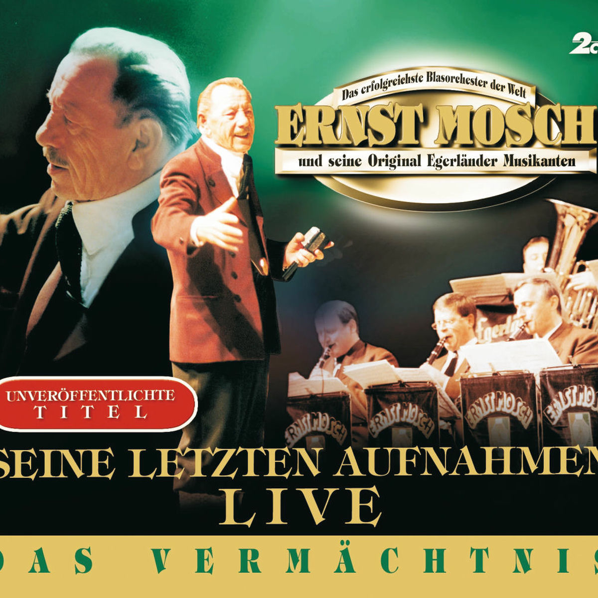 Album cover of Das Vermächtnis - Seine letzten Aufnahmen Live SET