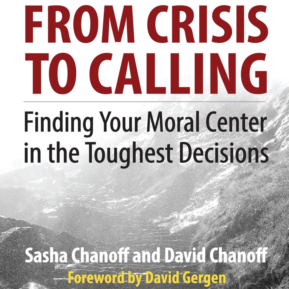 Album cover of Chapter 1 - From Crisis to Calling - Finding Your Moral Center in the Toughest Decisions