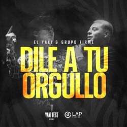 Cover of Dile a Tu Orgullo (En Vivo)