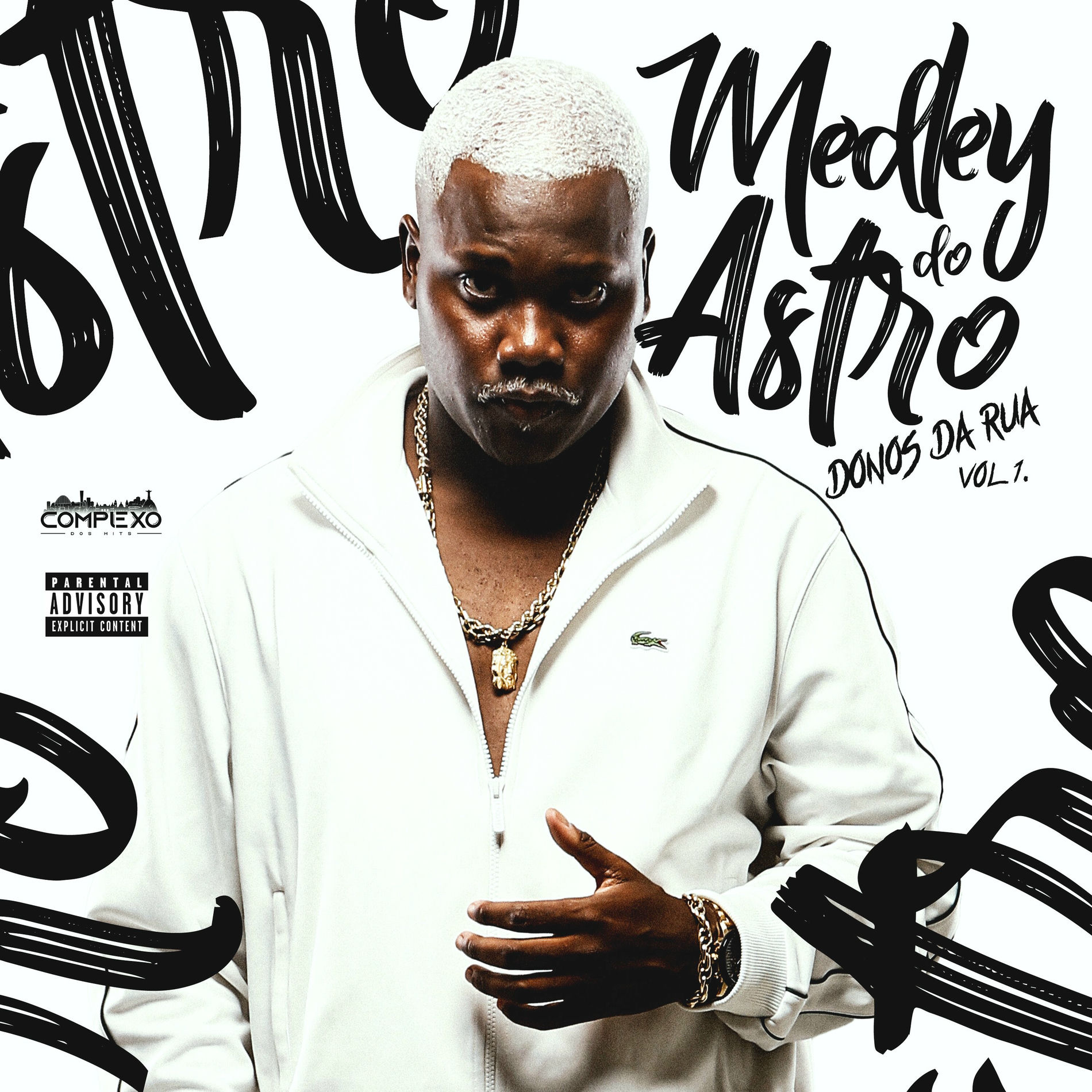 Album cover of Medley do Astro Dono das Ruas 1.0