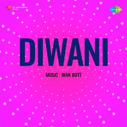 Cover of Diwani (Original Motion Picture Soundtrack)