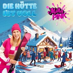 Cover of Die Hütte ist voll