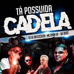 Cover of Tá Possuida Cadela