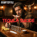 Tequila Suicide