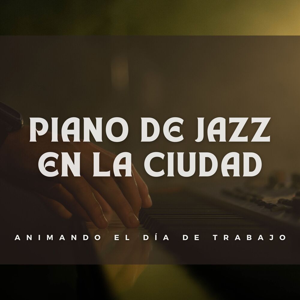 Picture of Piano De Jazz En La Ciudad: Animando El Día De Trabajo
