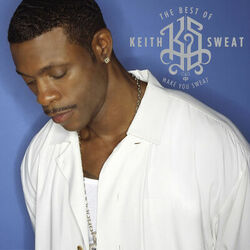 Cover of The Best of Keith Sweat: Make You Sweat