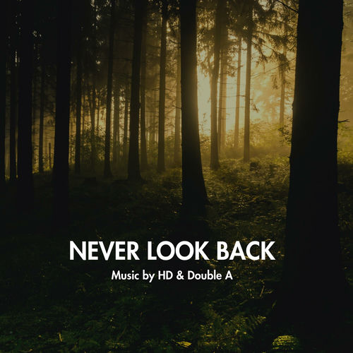 Never Look Back