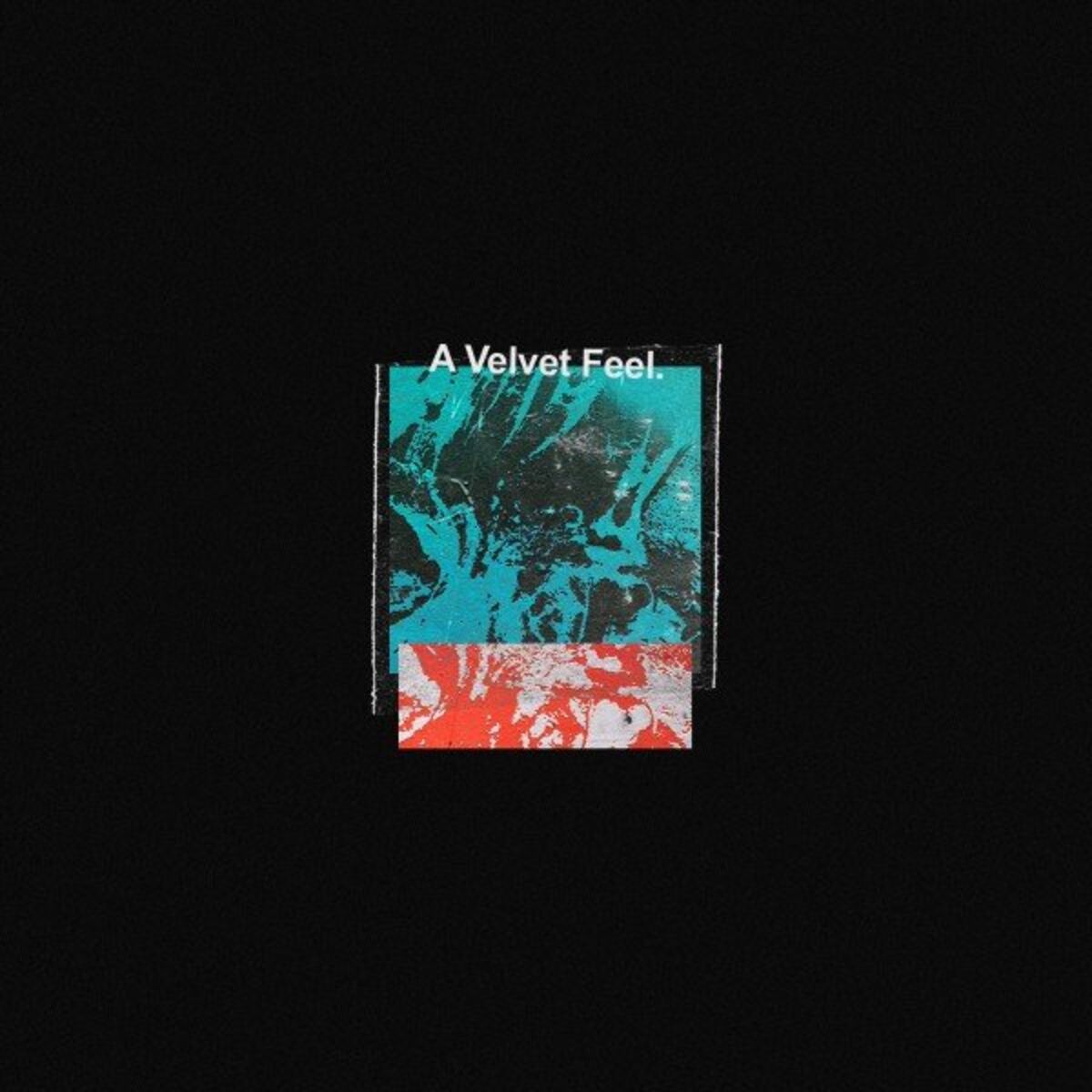 Album cover of A Velvet Feel