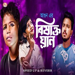 Cover of Bishakto Ghran (Speed up & Reverb)