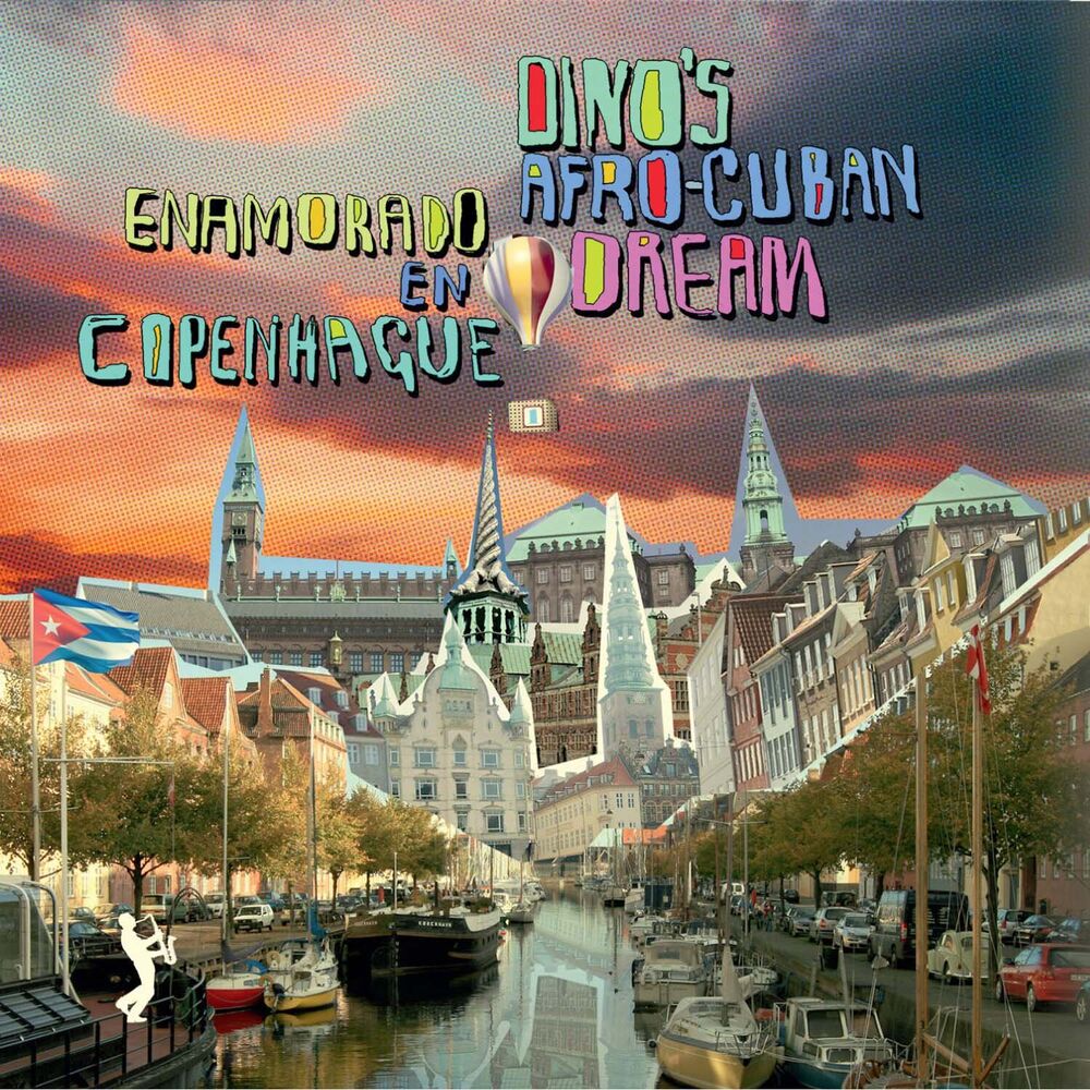 Picture of Dino's Afro-Cuban Dream: Enamorado En Copenhague