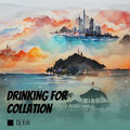 Drinking for Collation
