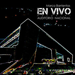 Cover of Marco Barrientos Auditorio Nacional