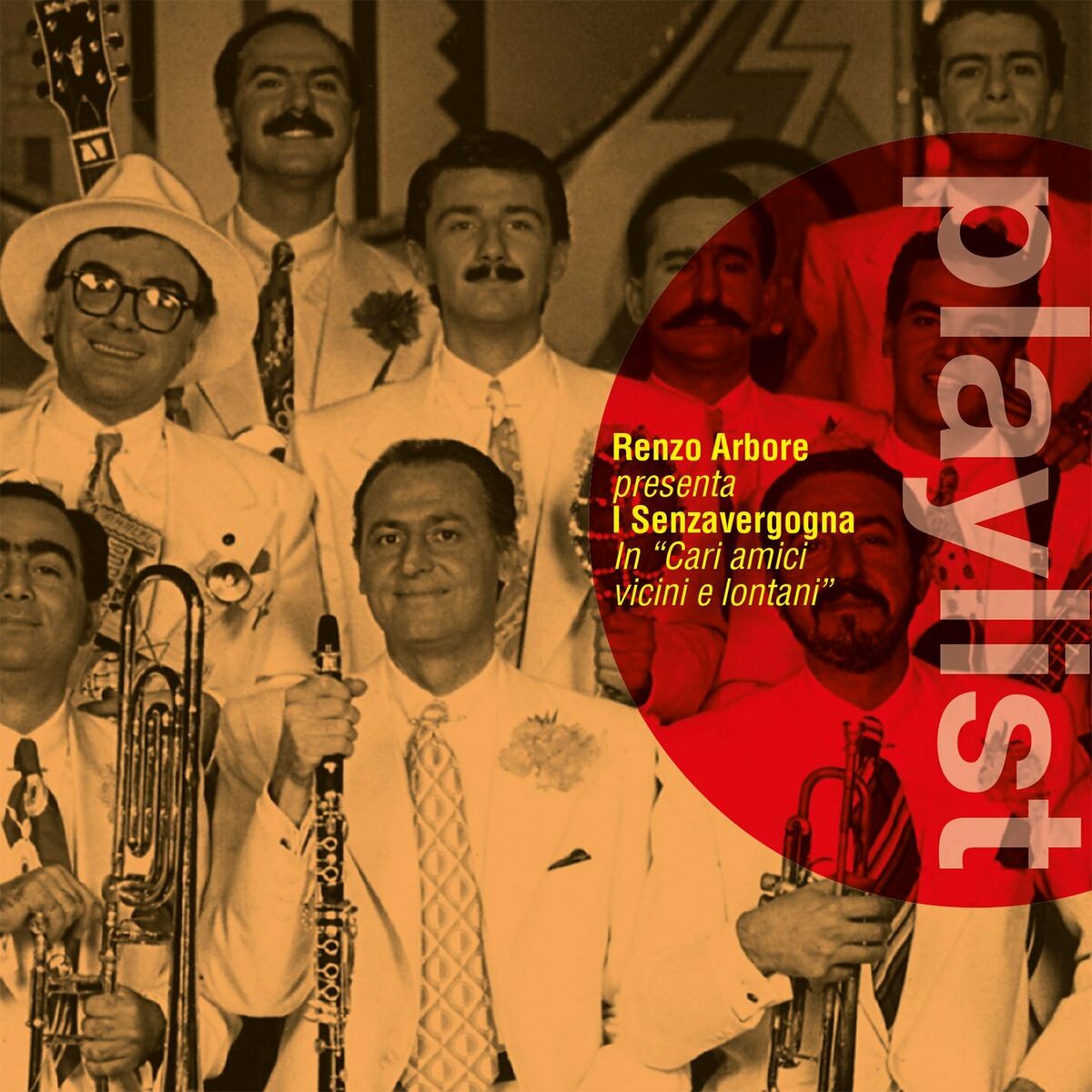 Album cover of Playlist: Renzo Arbore & i Senza Vergogna