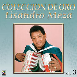 Cover of Colección De Oro: El Sabanero Mayor Con Grupo, Vol. 3