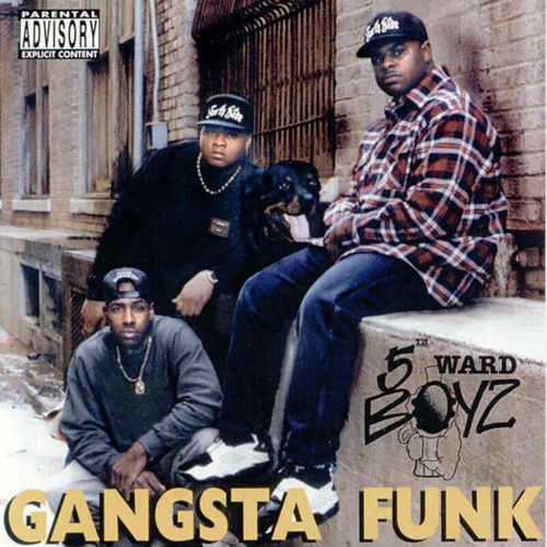 5th Ward Boyz - Gangsta Funk | Deezer