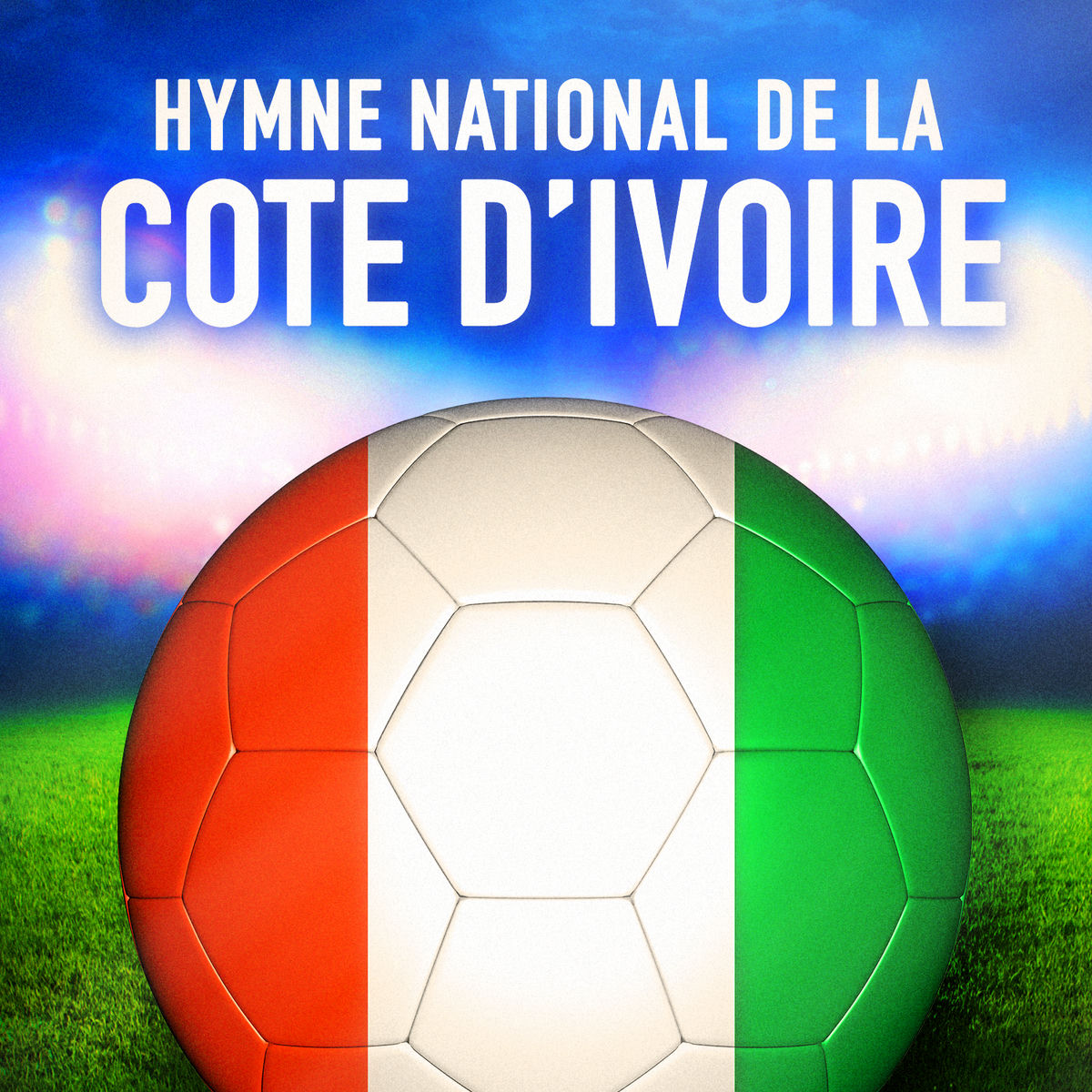 Album cover of Côte d'Ivoire: L'abidjanaise (Hymne national ivoirien)