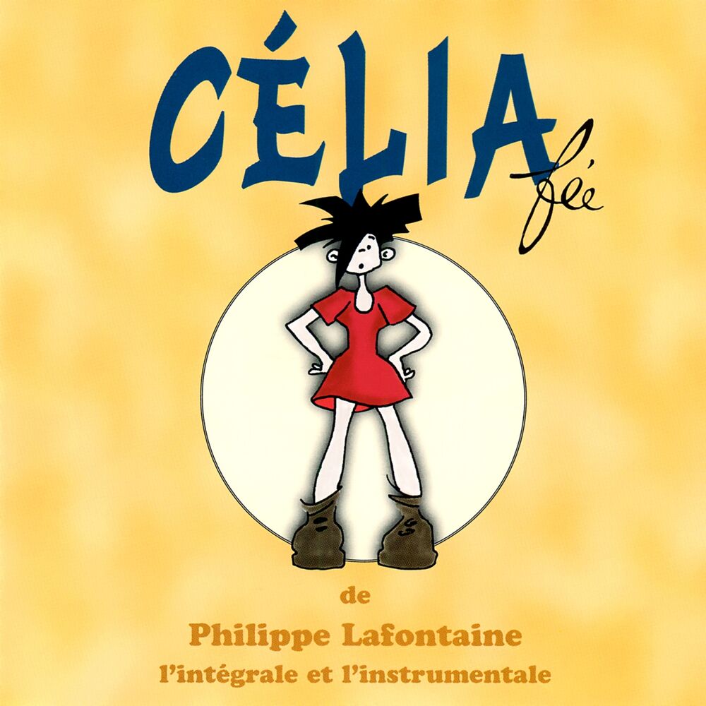 Picture of Philippe Lafontaine / Célia fée / Comédie musicale / L'intégrale et l'instrumentale