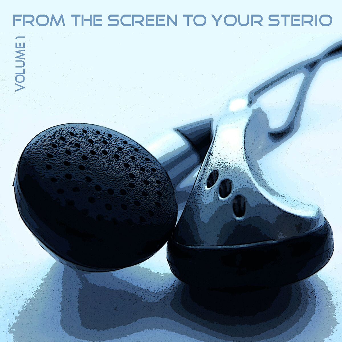 Album cover of From the Screen to your Stereo Vol 1