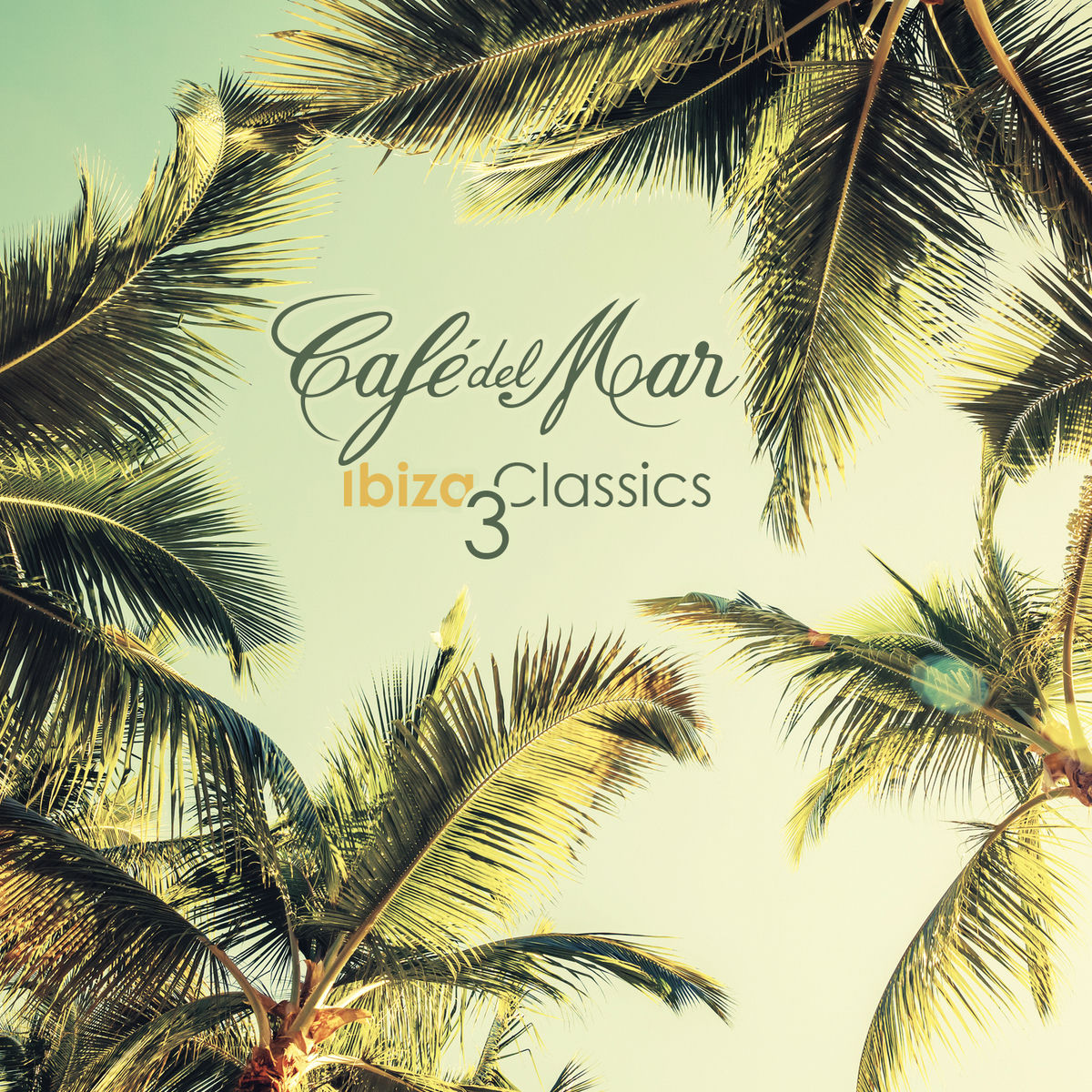 Café del Mar Ibiza Classics 3 - Cafe Del Mar | Deezer