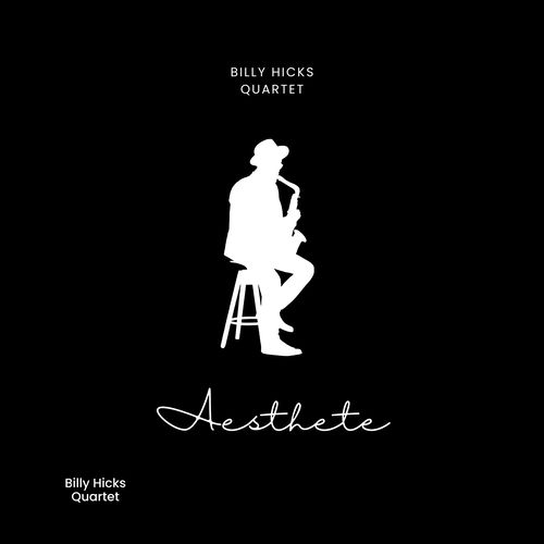 Aesthete — Billy Hicks Quartet