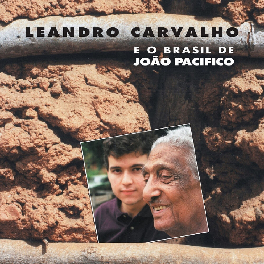 Picture of Leandro Carvalho e o Brasil de João Pacifico