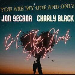 Cover of You Are My One And Only (With Jon Secada & Charly Black)