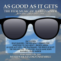 Cover of As Good As It Gets: The Film Music Of Han Zimmer Vol. 2