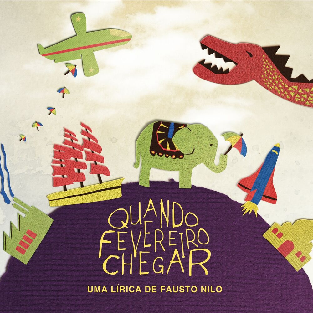 Picture of Quando Fevereiro Chegar (Uma Lírica de Fausto Nilo)