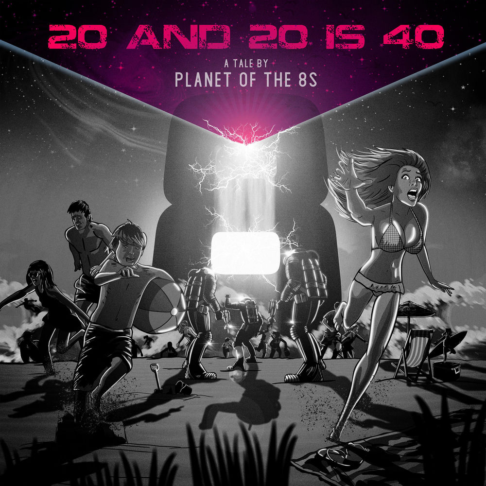 Album artwork for 20 and 20 is 40 by Planet of the 8s