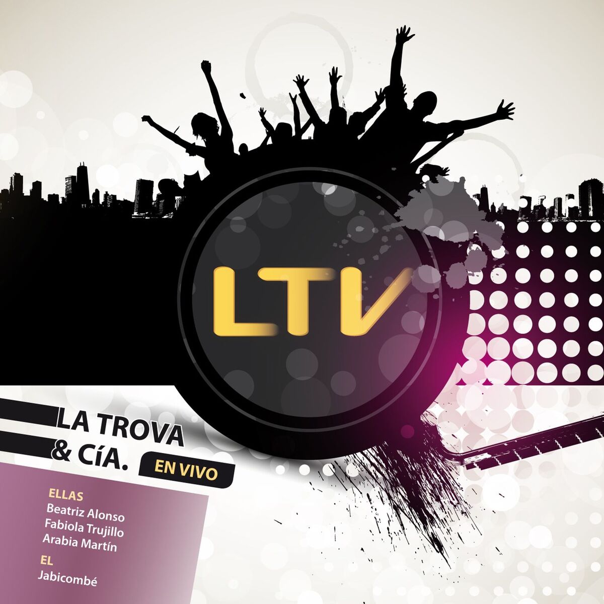Album cover of Ltv - La Trova & Cía (En Vivo)