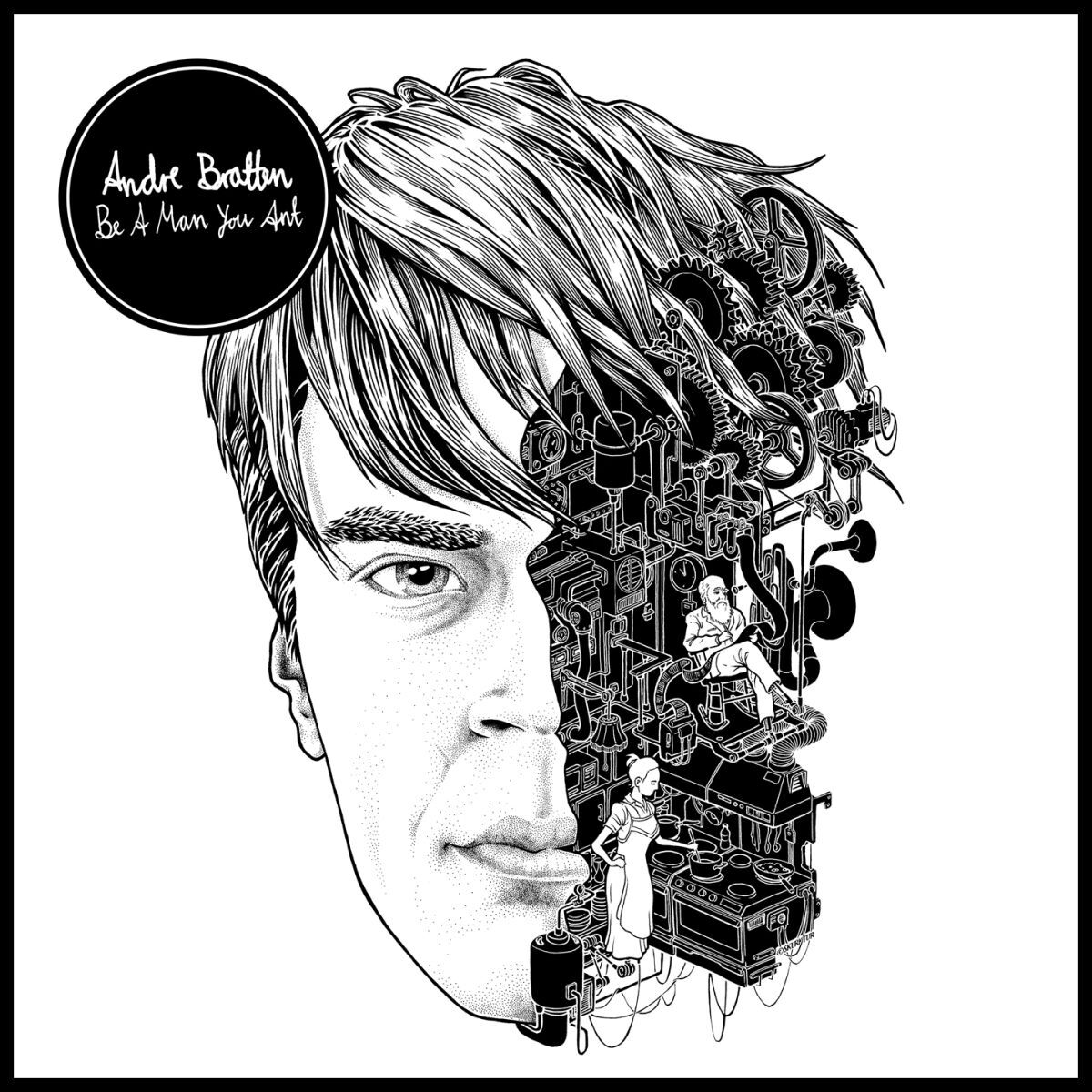 Album cover of Be A Man You Ant