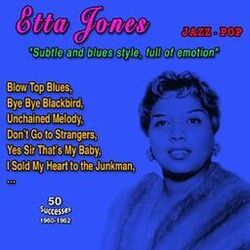 Etta Jones "Subtle and bluesy style, full of emotion" (Jazz singer - 50 Successes 1960-1962)