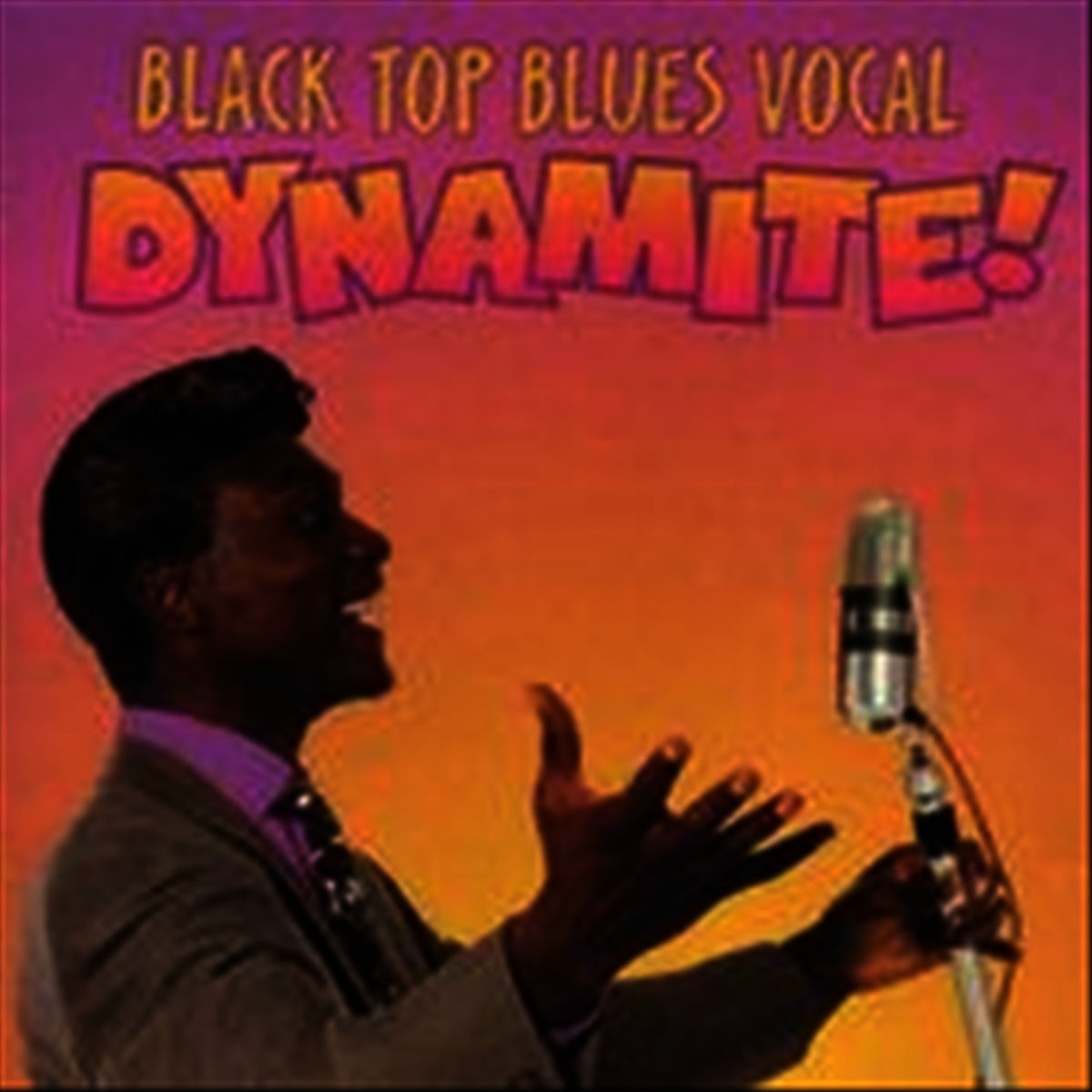 Album cover of Black Top Blues Vocal Dynamite